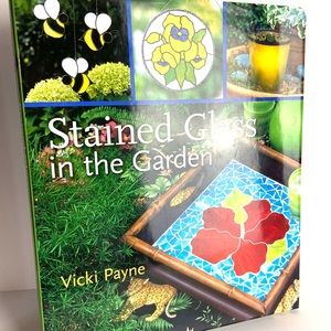 Craft Book: Stained Glass in the Garden